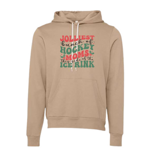 Jolliest Bunch of Hockey Moms Sweatshirt