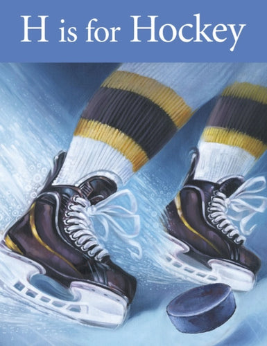 H is for Hockey Board Book